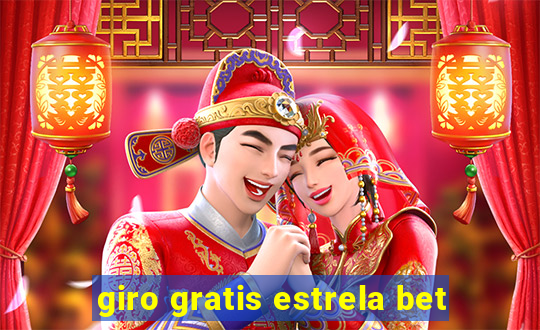 giro gratis estrela bet